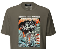 Load image into Gallery viewer, Cleaning? That's what I do! Giant Woman, Giantess Tee