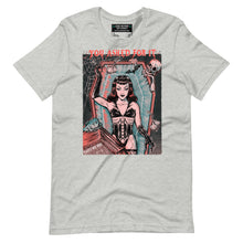 Load image into Gallery viewer, Vampire T-Shirt - You Ask for It!