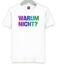 Load image into Gallery viewer, Warum Nicht? Why Not Tshirt, Holographic magic tshirt