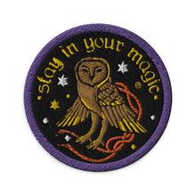 Load image into Gallery viewer, Stay in ur Magic Patch, Embroideried
