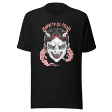 Load image into Gallery viewer, Born to be High Tee, Special Price and More Colors !